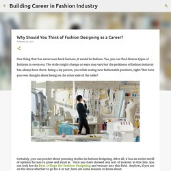 Why Should You Think of Fashion Designing as a Career?