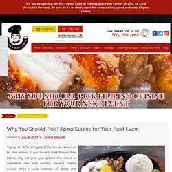 Why You Should Pick Filipino Cuisine for Your Next Event