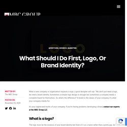What Should I Do First, Logo, Or Brand Identity? - The MBC Group