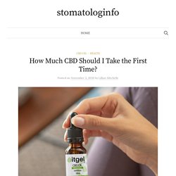 How Much CBD Should I Take the First Time?