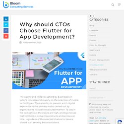 Why should CTOs choose flutter for app development?
