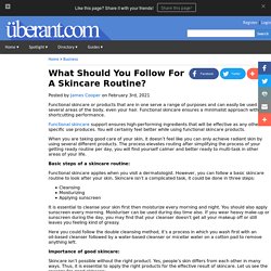 What Should You Follow For A Skincare Routine?