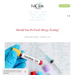 Should You Do Food Allergy Testing?