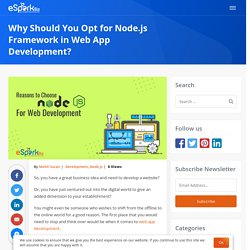 Why Should You choose Node.js Framework in Web App Development?