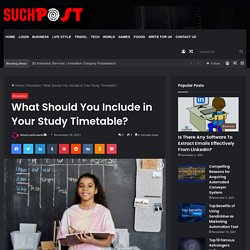 What Should You Include in Your Study Timetable?
