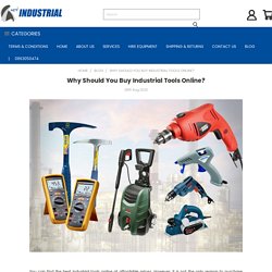 Why Should You Buy Industrial Tools Online? - HCT Industrial Pty. Ltd.