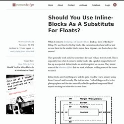 Should You Use Inline-Blocks As A Substitute For Floats?