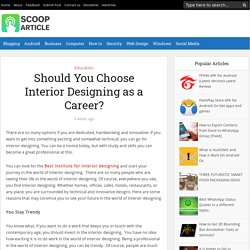 Should You Choose Interior Designing as a Career?