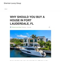 WHY SHOULD YOU BUY A HOUSE IN FORT LAUDERDALE, FL