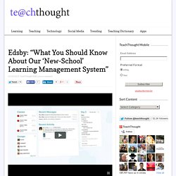 Edsby: "What You Should Know About Our 'New-School' Learning Management System"