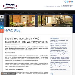 Should You Invest in an HVAC Maintenance Plan, Warranty or Both?