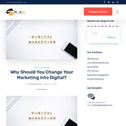 Why Should You Change Your Marketing into Digital?