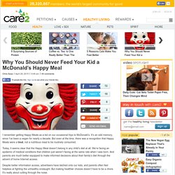 Why You Should Never Feed Your Kid a McDonalds Happy Meal