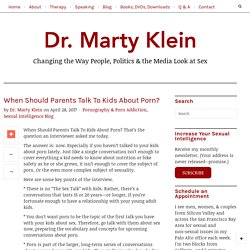 When Should Parents Talk To Kids About Porn? - Dr. Marty Klein