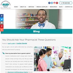 You Should Ask Your Pharmacist These Questions