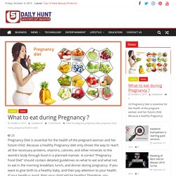 What should be eat during pregnancy