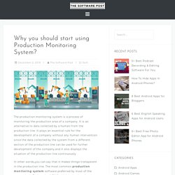 Why you should start using Production Monitoring System?