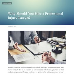 Why Should You Hire a Professional Injury Lawyer?