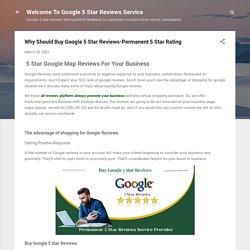 Why Should Buy Google 5 Star Reviews-Permanent 5 Star Rating