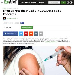 Should I Get the Flu Shot? CDC Data Raise Concerns