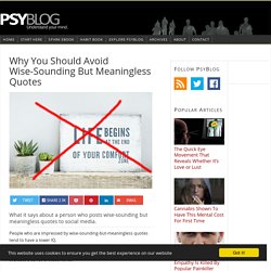 Why You Should Avoid Wise-Sounding But Meaningless Quotes