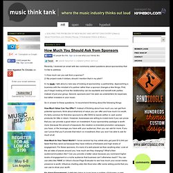 How Much You Should Ask from Sponsors - MTT - Music Think Tank