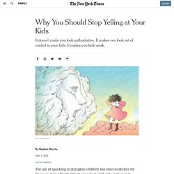 Why You Should Stop Yelling at Your Kids