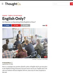 Should Students Speak Only English in Class?