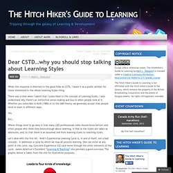 Dear CSTD…why you should stop talking about Learning Styles « The Hitch Hiker's Guide to Learning