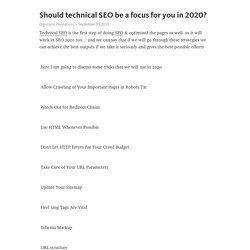 Should technical SEO be a focus for you in 2020?