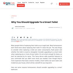 Why You Should Upgrade To a Smart Toilet