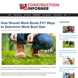 How Should Work Boots Fit? Ways to Determine Work Boot Size