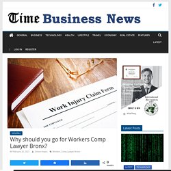 Why should you go for Workers Comp Lawyer Bronx?