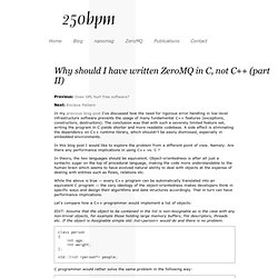 Why should I have written ZeroMQ in C, not C++ (part II) - 250bpm