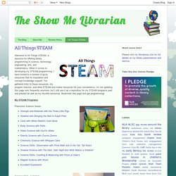 The Show Me Librarian: All Things STEAM