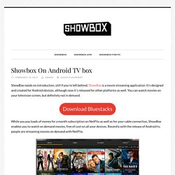 Showbox On Android TV box