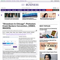 "Showdown In Chicago": Protesters Crash Bankers Convention, (VID