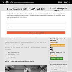 Keto Showdown: Keto OS vs Perfect Keto Base- Ketone Supplement Comparison