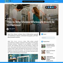 This Is Why Shower Enclosure Doors Is So Famous!