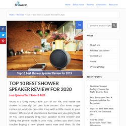 Top 10 Best Shower Speaker Review for 2020 - Showerar.com