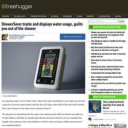 ShowerSaver tracks and displays water usage, guilts you out of the shower
