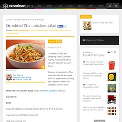 Shredded Thai chicken salad - Chicago Food