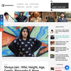 Shreya Jain : Wiki, Height, Age, Family, Biography & More