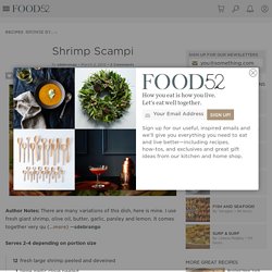 Shrimp Scampi Recipe on Food52