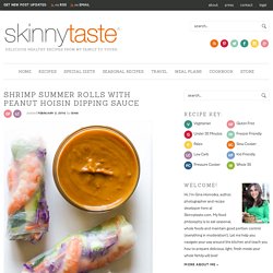 Shrimp Summer Rolls with Peanut Hoisin Dipping Sauce
