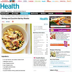 Shrimp and Zucchini Barley Risotto Recipe - Health Mobile