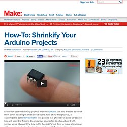 How-To: Shrinkify Your Arduino Projects