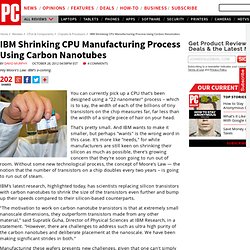 IBM Shrinking CPU Manufacturing Process Using Carbon Nanotubes