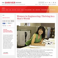Women in Engineering: Thriving in a Man’s World