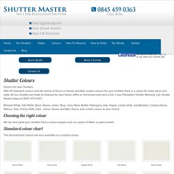 Shutter Colours By Shutter Master Of London UK